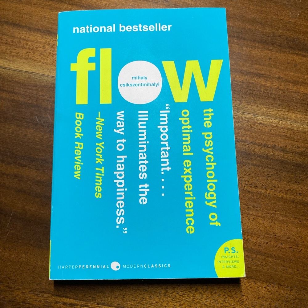 Flow by Mihaly Csikszentmihalyi Book